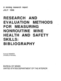 Image of publication Research and Evaluation Methods For Measuring Nonroutine Mine Health and Safety Skills: Bibliography