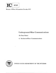 Image of publication Underground Mine Communications (in Four Parts): 4. Section-to-Place Communications