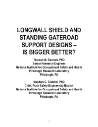 Image of publication Longwall Shield and Standing Gateroad Support Designs - Is Bigger Better?