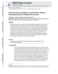 Cover Image for Medium Frequency Propagation Characteristics of Different Transmission Lines in an Underground Coal Mine