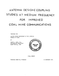 Image of publication Antenna Design & Coupling Studies at Medium Frequency for lmproved Coal Mine Communications