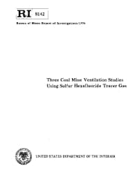 Image of publication Three Coal Mine Ventilation Studies Using Sulfur Hexafluoride Tracer Gas