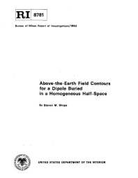 Image of publication Above-the-Earth Field Contours for a Dipole Buried in a Homogeneous Half-Space
