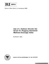 Image of publication Use of a Sodium Silicate Gel Grout for Plugging Horizontal Methane-Drainage Holes