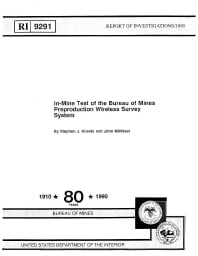 Image of publication In-Mine Test of the Bureau of Mines Preproduction Wireless Survey System