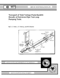 Image of publication Transport of Total Tailings Paste Backfill: Results of Full-Scale Pipe Test Loop Pumping Tests