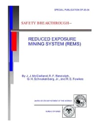 Image of publication Safety Breakthrough -- Reduced Exposure Mining System (REMS)