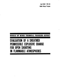 Image of publication Evaluation of a Sheathed Permissible Explosive Charge for Open Shooting in Flammable Atmospheres