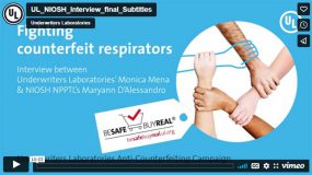 Video of NIOSH NPPTL Director Dr. Maryann D’Alessandro discusses how to identify NIOSH-approved respirators and counterfeits in an interview with Underwriters Laboratories