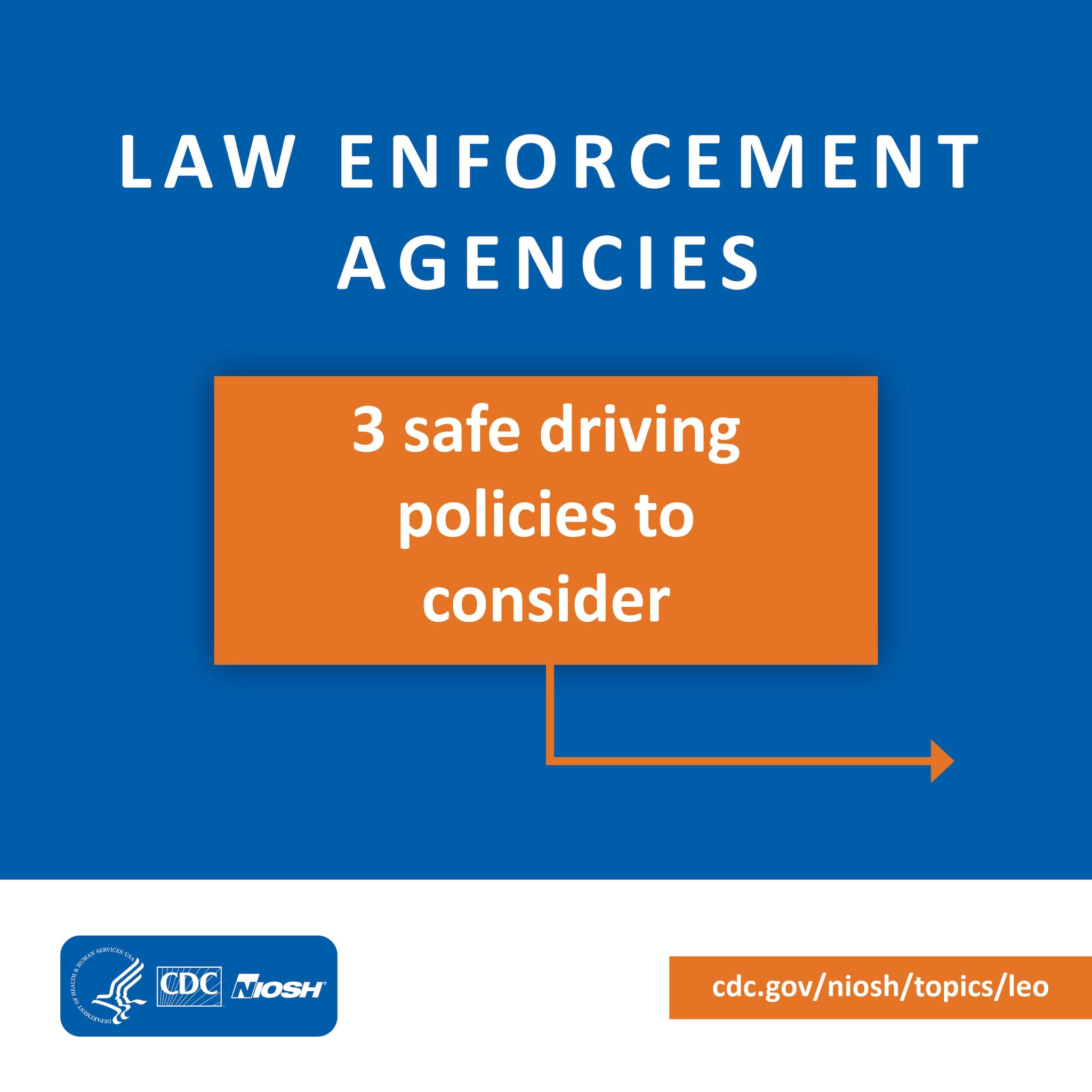 Law Enforcement Agencies: 3 safe driving policies to consider