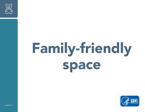 Family-friendly space
