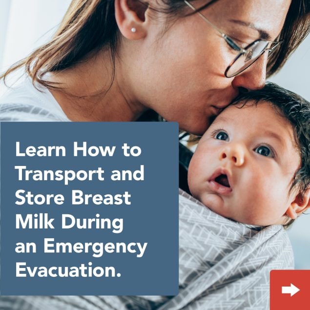 Learn how to transport and store breast mlik during an emergency evacuation.