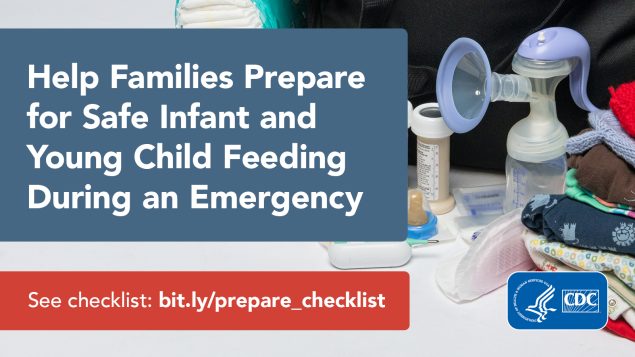 Help families prepare for safe infant and young child feeding during an emergency