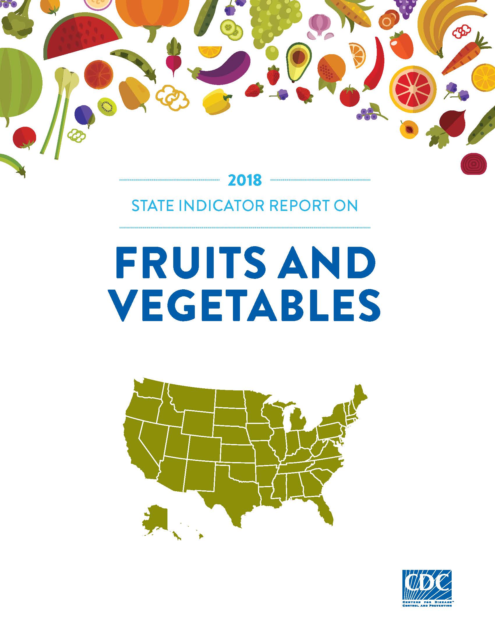 2018 State Indicator Report on Fruits and Vegetables