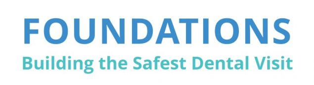 Foundations: Building the Safest Dental Visit