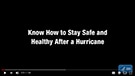 Know How to Stay Safe and Healthy After a Hurricane