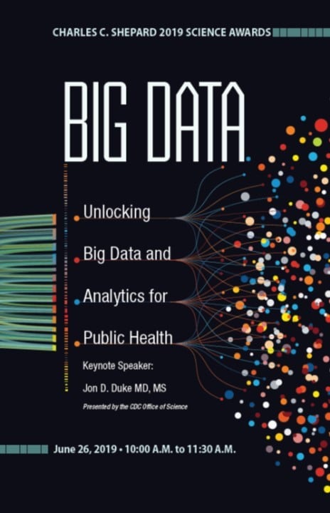 2019 Charles C. Shepard Science Awards booklet cover page. Computer network and fibers with the words “Big Data: Unlocking Big Data and Analytics for Public Health”.
