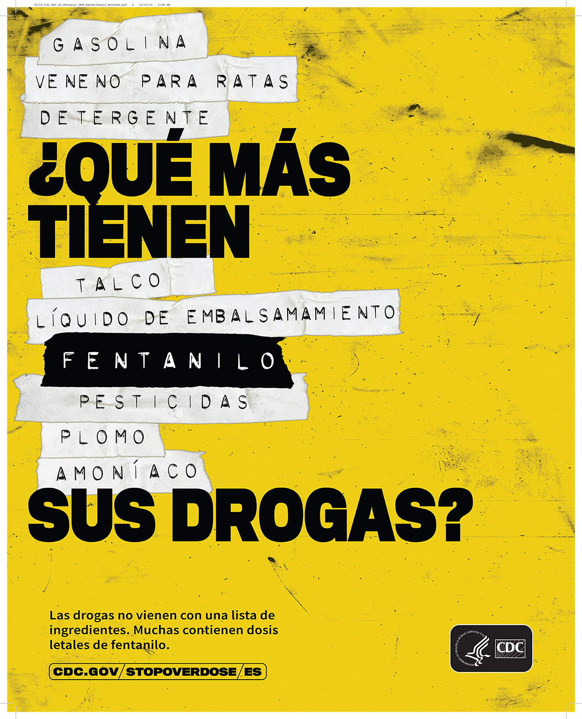 Fentanyl: What Else Is In Your Drugs? (Spanish) - #2 Las drogas no vienen con una lista de ingredientes. Muchas contienen dosis letales de fentanilo.