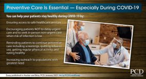 Preventive Care is Essential - Especially during COVID-19. You can help your patients stay healthy during COVID-19