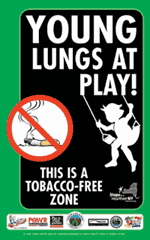 This poster shows a young girl on a swing and reads "Young Lungs at Play! This is a Tobacco-Free Zone" There is a stubbed cigarette in a "no" circle, and partner logos are displayed at the bottom of the poster.