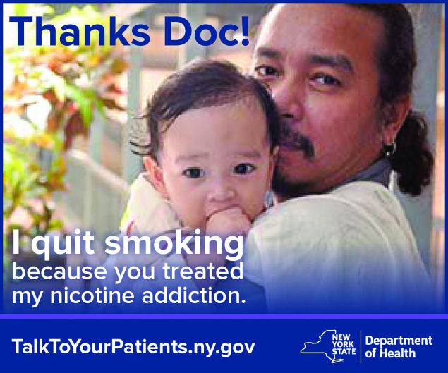 Three advertisements used in New York State Department of Health promotion of tobacco cessation patient interventions among health care providers.