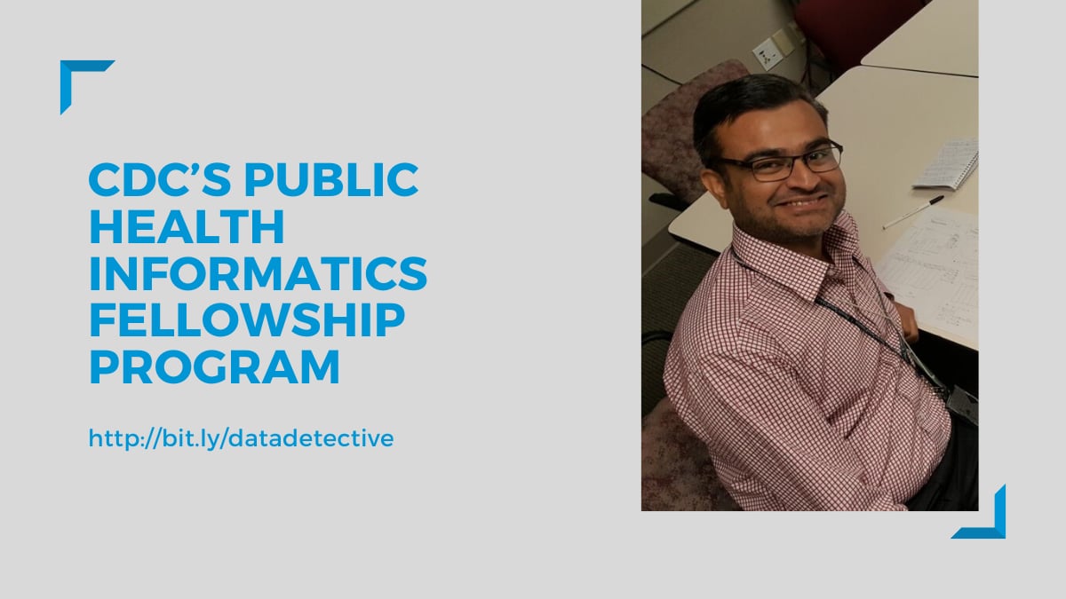 CDC's Public Health Informatics Fellowship Program
