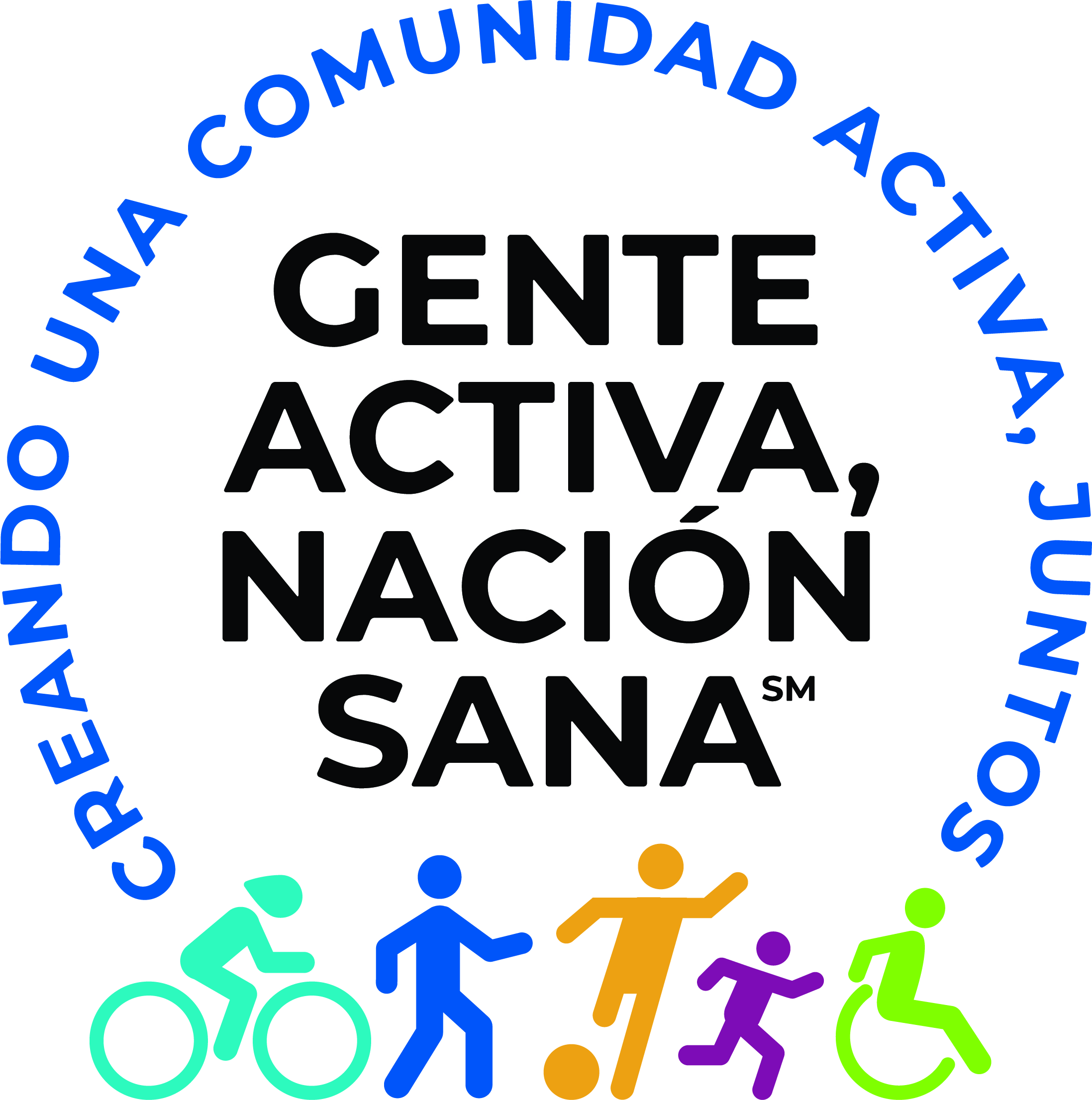 Gente Activa Nacion Sana. Creando Una Comunudad Activa, Juntos. 