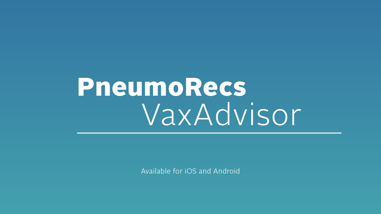 PneumoRecs VaxAdvisor App for Vaccine Providers | Pneumococcal | CDC