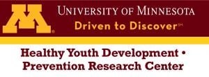 University of Minnesota Driven to Discover Healthy Youth Development Prevention Research Center Logo