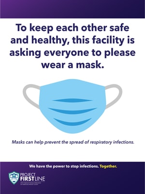 To keep each other safe and healthy, this facility is asking everyone to please wear a mask.