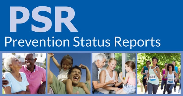 Prevention Status Reports. Learn more…