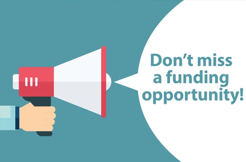 Don't miss a funding opportunity