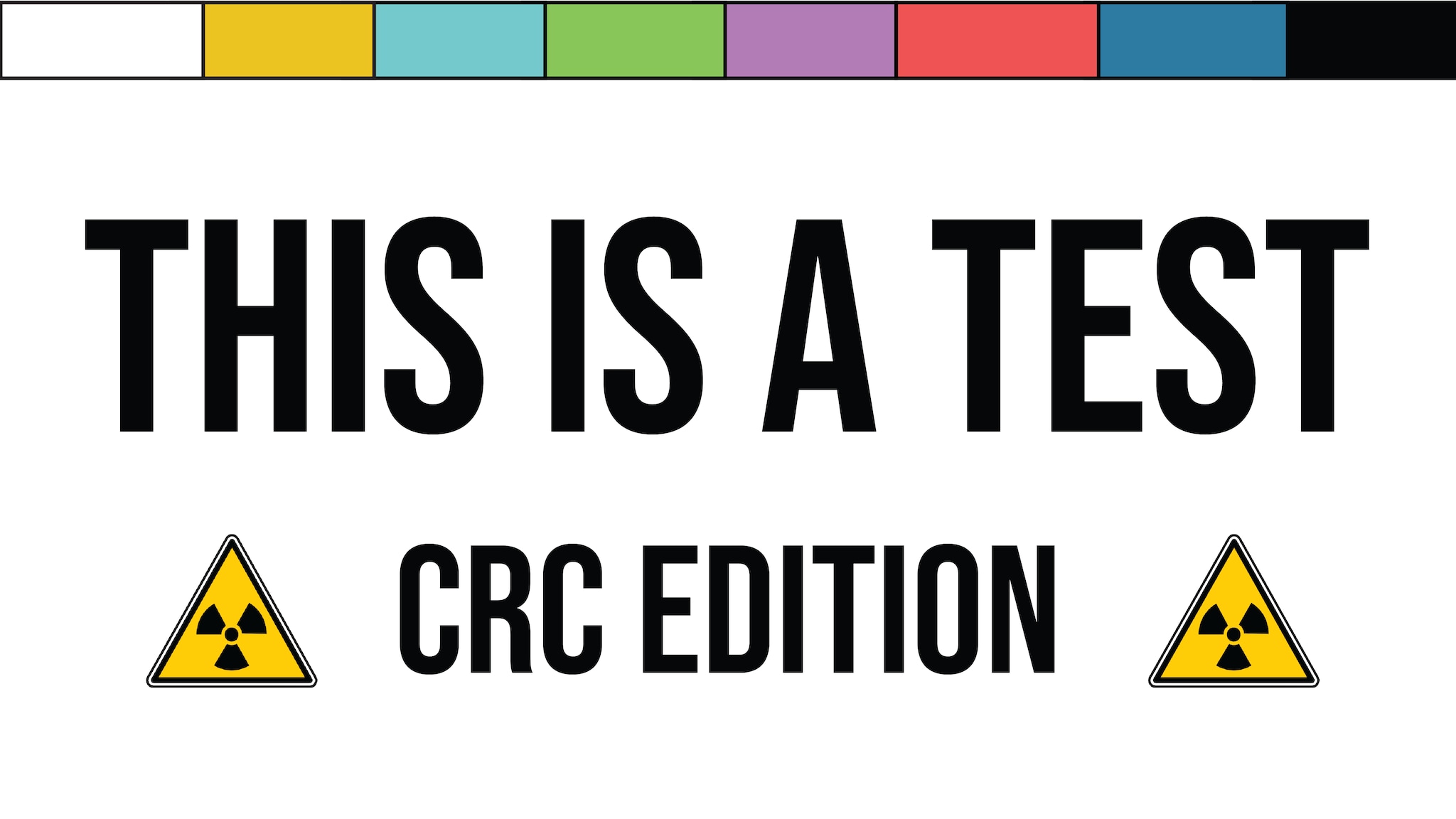 This is a TEST CRC edition logo with radiation symbols