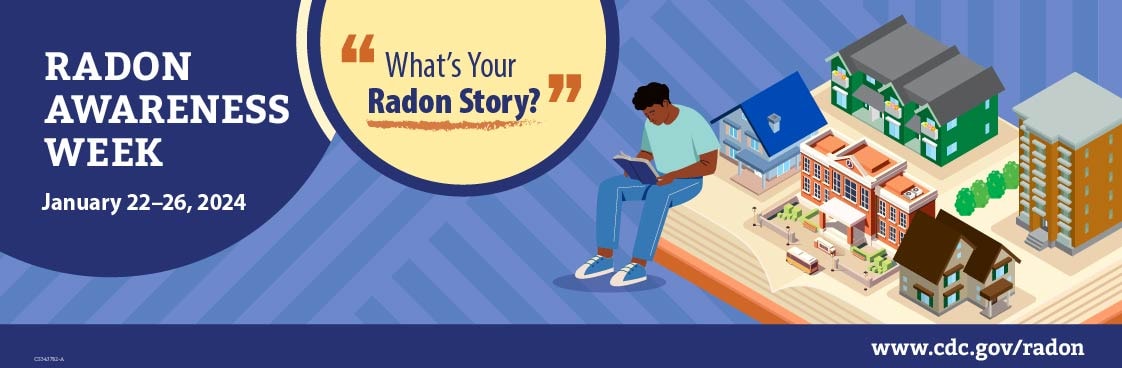 Radon Awareness Week banner. January 22-26, 2024
