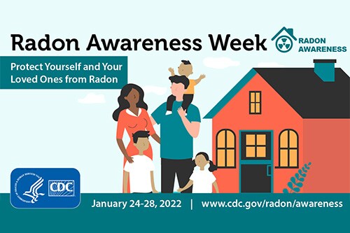 Radon Awareness Week 2022 | January 24-28, 2022
