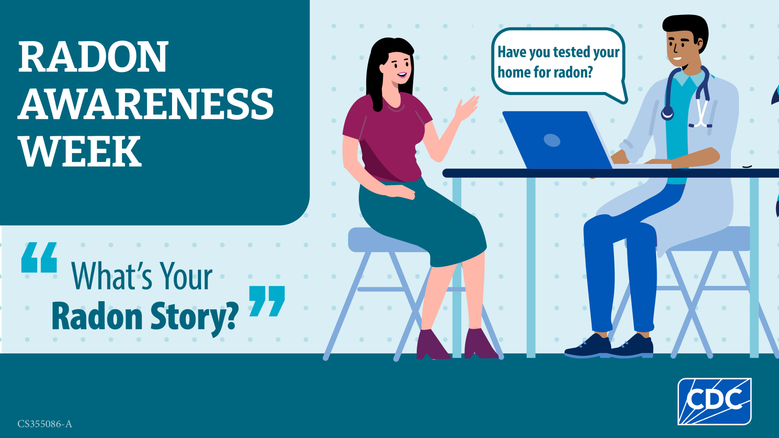 Illustration of doctor speaking with patient about radon. Text says, "Have you tested your home for radon?"