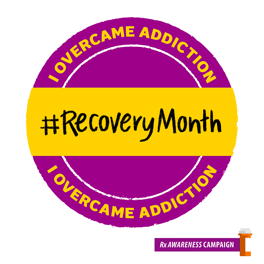 I overcame addiction #RecoveryMonth #RxAwarenessCampaign