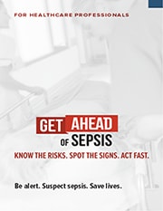Be Alert. Get Ahead of Sepsis Pocket Guide