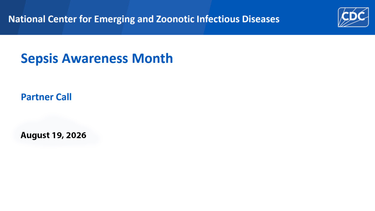 2026 Sepsis Awareness Month Partner Call Presentation thumbnail image