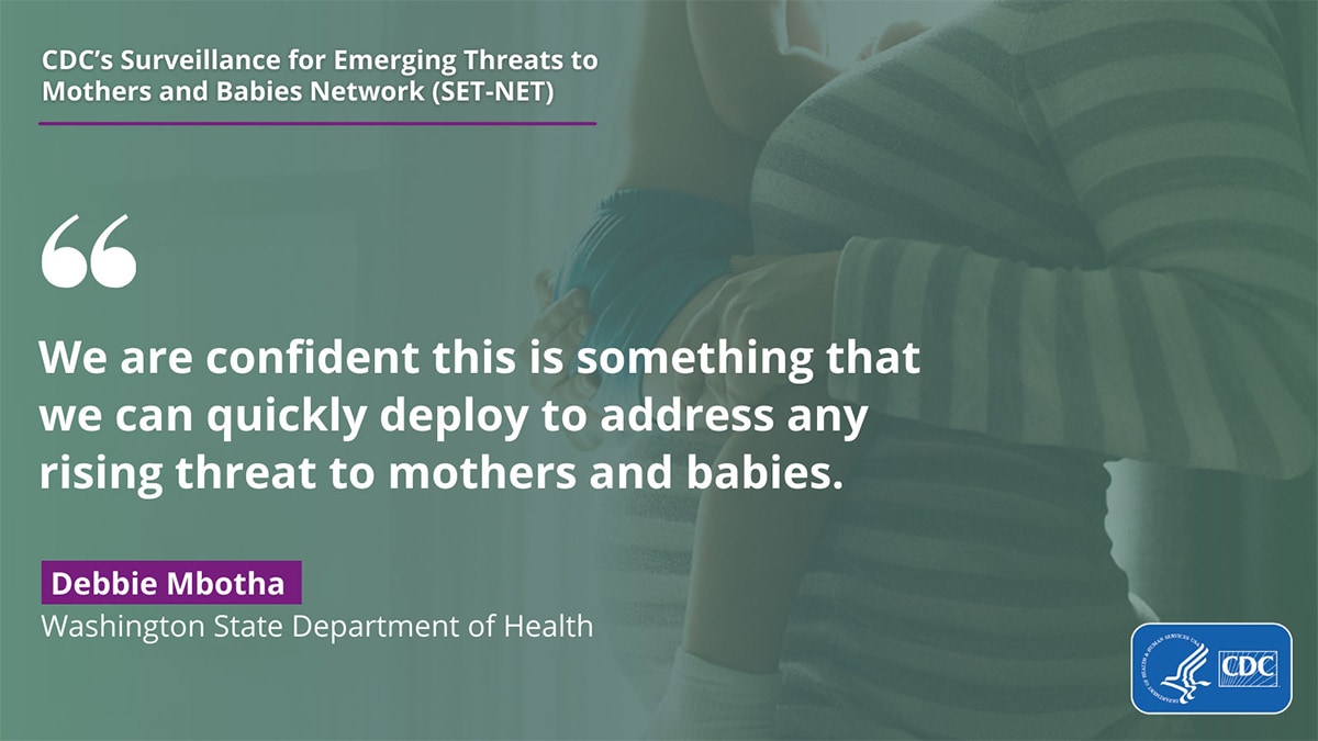 The background shows a pregnant person holding a child and the foreground shows a quote from a health department staff member, "We are confident this is something that we can quickly deploy to address any rising threat to mothers and babies.