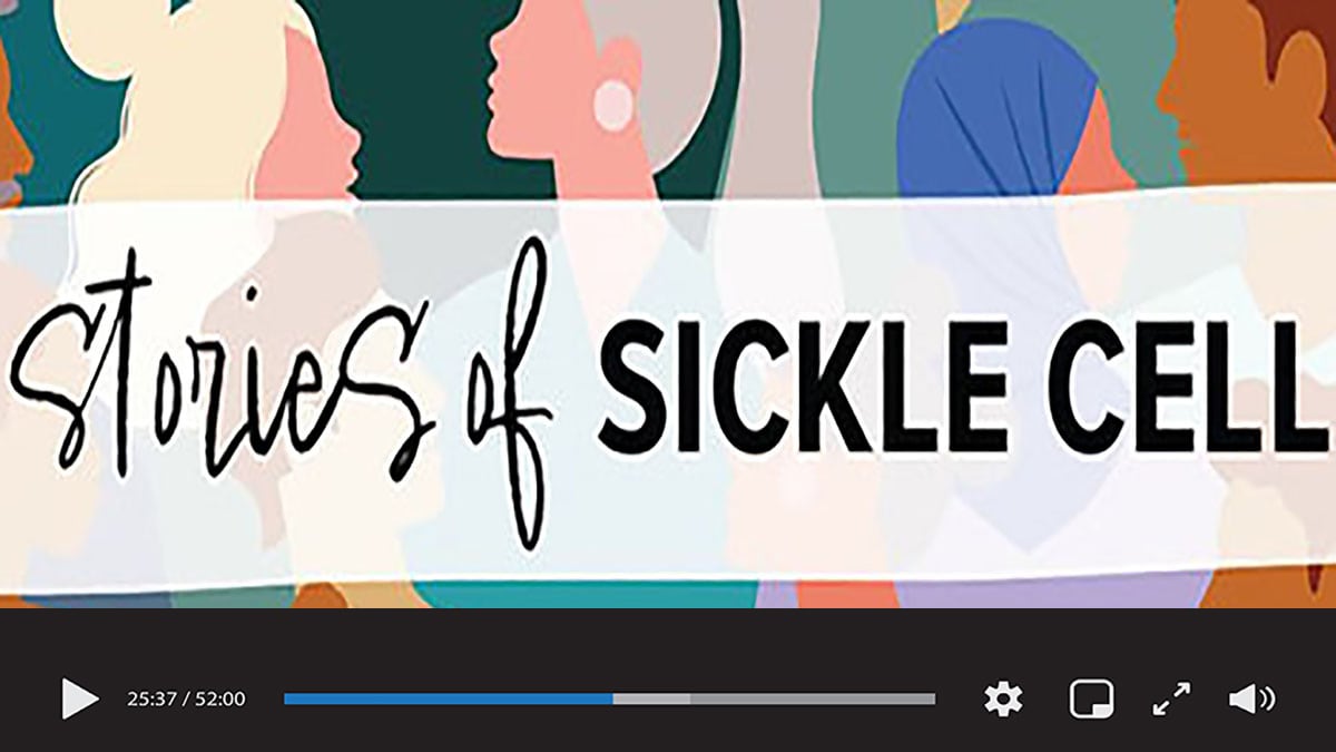 Stories of Sickle Cell Video Screen