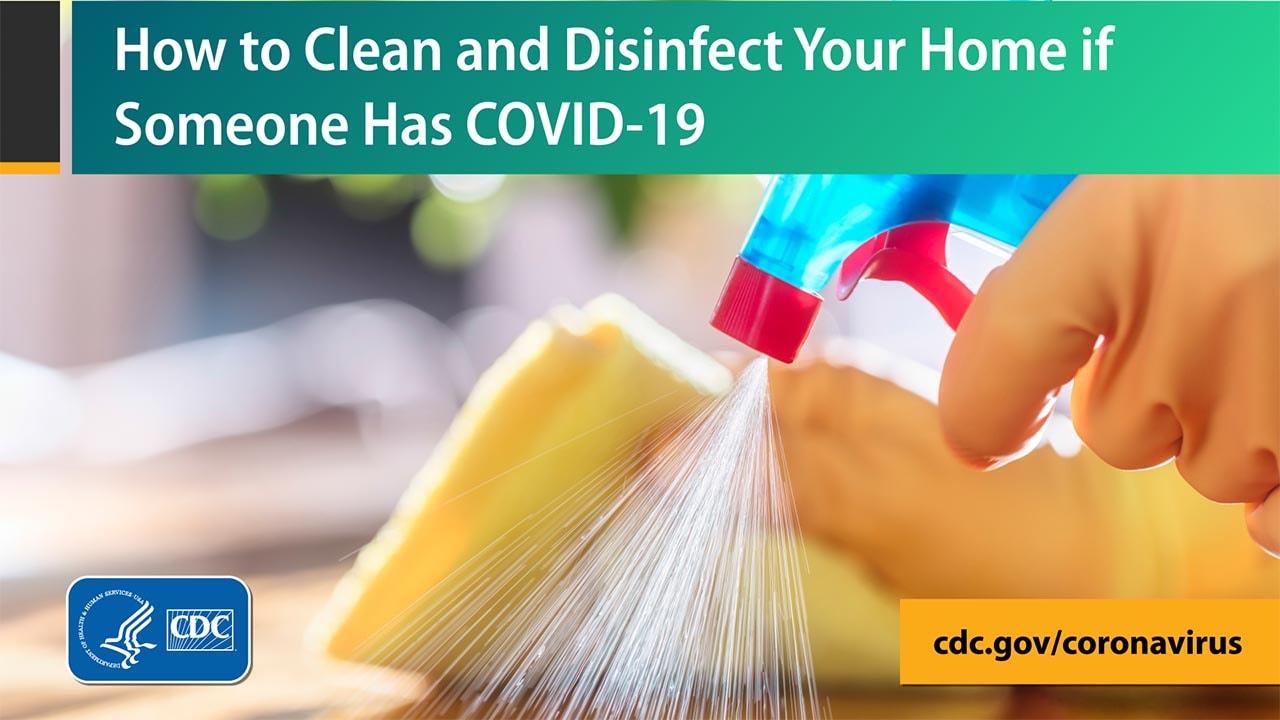 How to Clean and Disinfect Your Home if Someone has COVID-19
