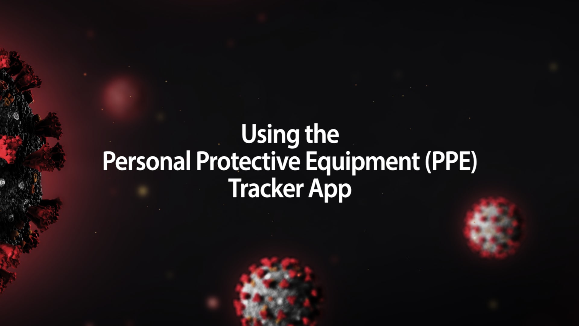 NIOSH PPE Tracker App Tutorial 