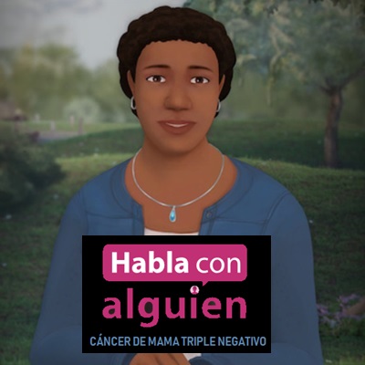 Linda con el texto: Habla con alguien sobre el Cáncer de mama triple negativo