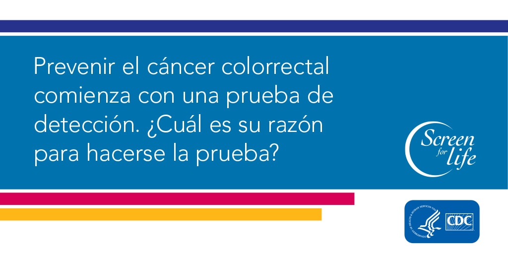 Prevenir el cáncer colorrectal comienza con una prueba de detección. ¿Cuál es su razón para hacerse la prueba?