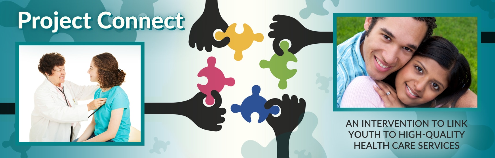 Project Connect, An intervention to link youth to high-quality health care services.