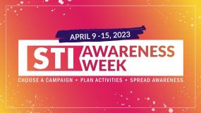 STI Awareness Week (April 9-15, 2023)