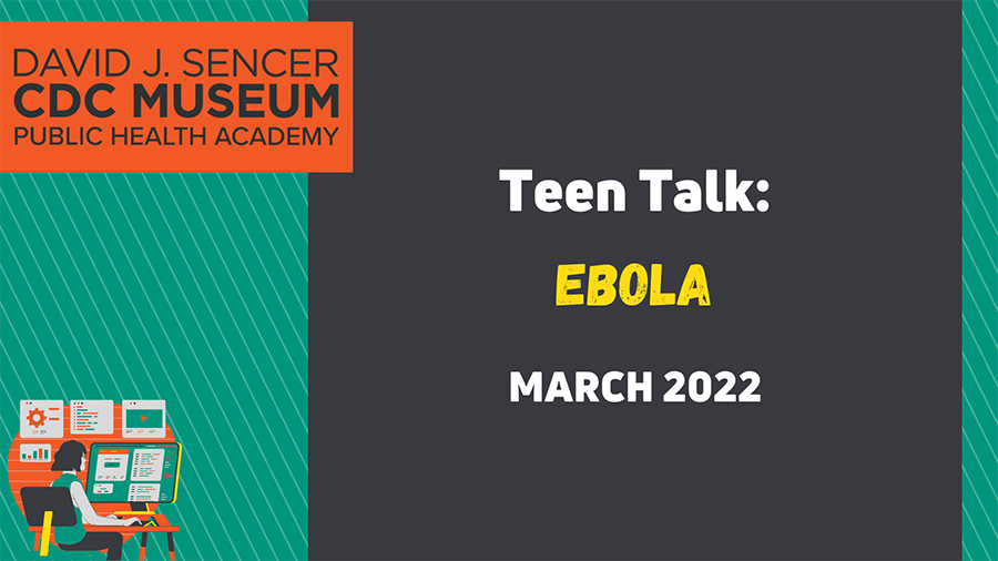 Teen Talk: Ebola