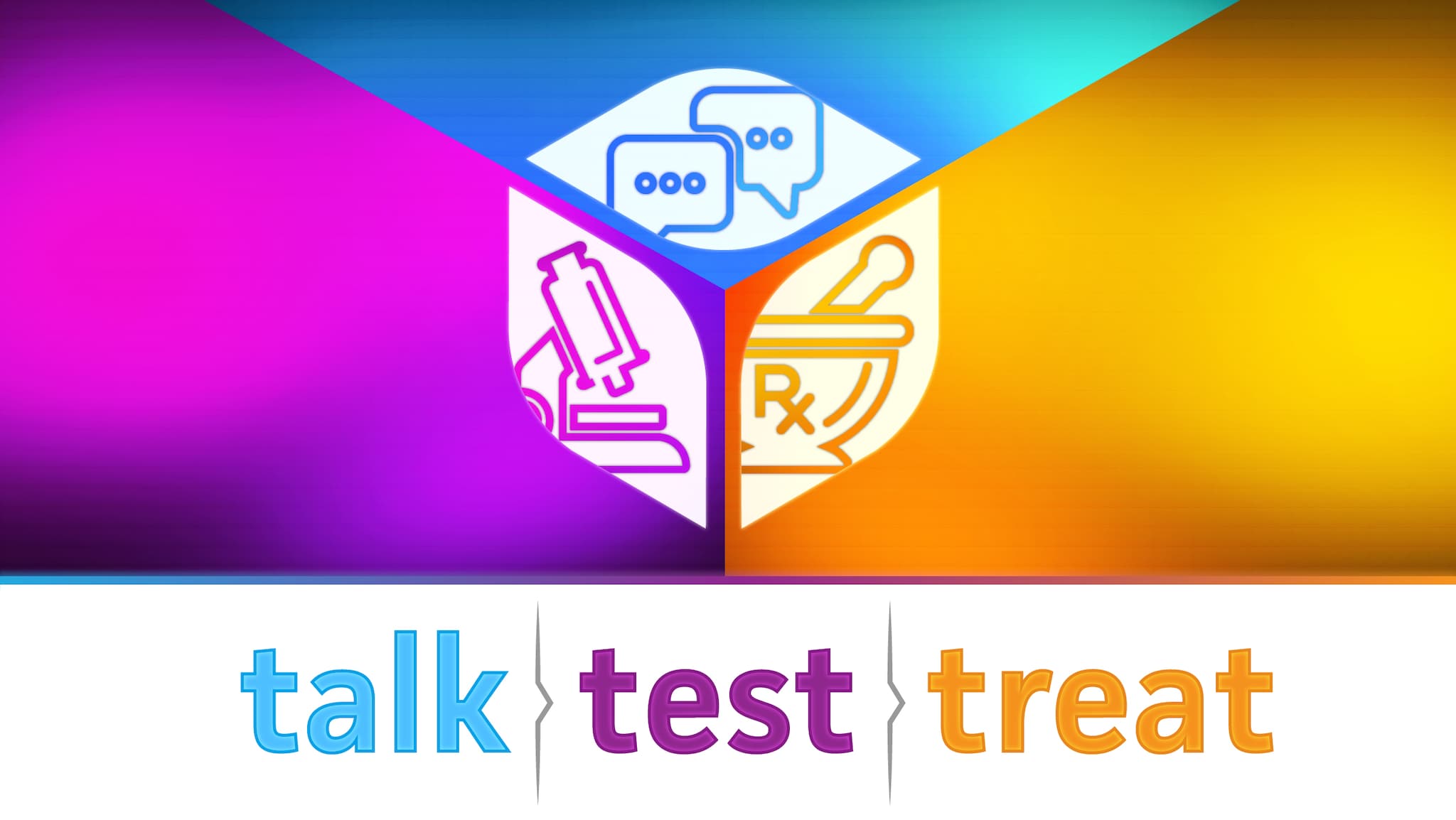 Talk. Test. Treat. banner.