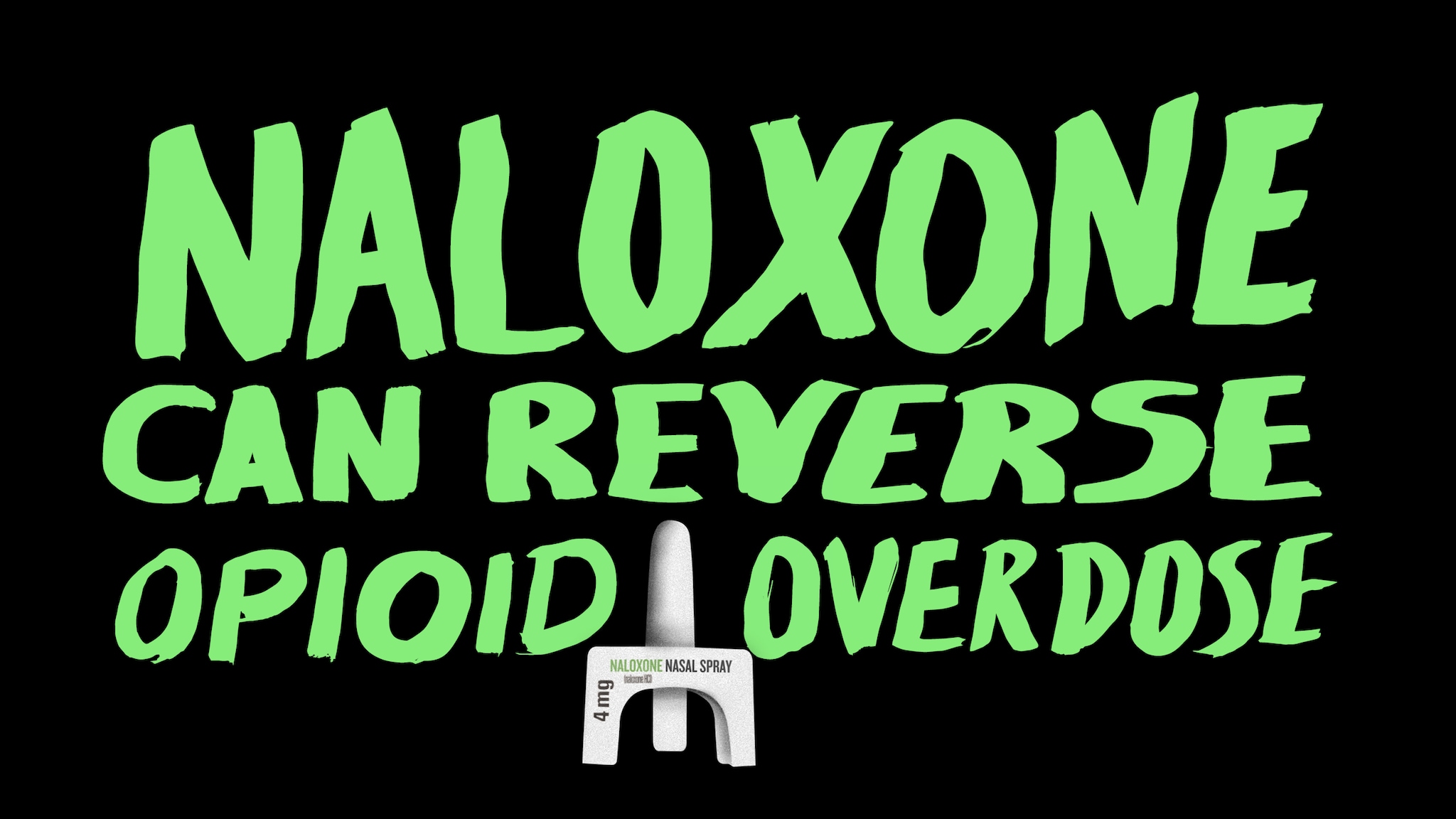 Naloxone can reverse opioid overdose.